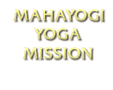 MAHAYOGI YOGA MISSION