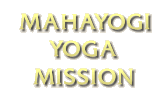 MAHAYOGI YOGA MISSION