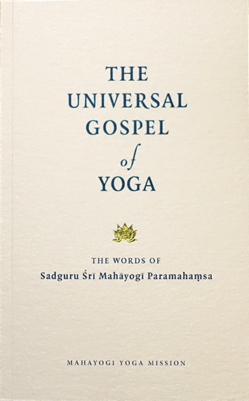 THE UNIVERSAL GOSPEL of YOGA