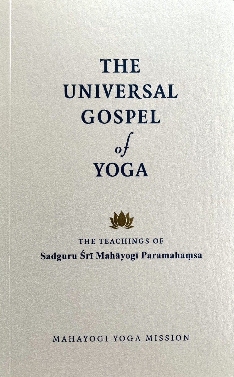 THE UNIVERSAL GOSPEL of YOGA